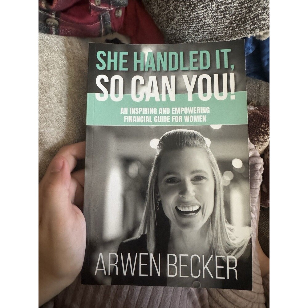 She Handled It So Can You! : Inspiring & Empowering‎ Financial Guide